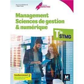 Perspectives - MANAGEMENT SCIENCES DE GESTION ET NUMERIQUE Tle STMG - Éd. 2020 - Livre élève