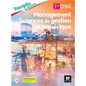 Tremplin - MANAGEMENT SCIENCES DE GESTION ET NUMERIQUE Tle STMG - Éd. 2020 - Livre élève