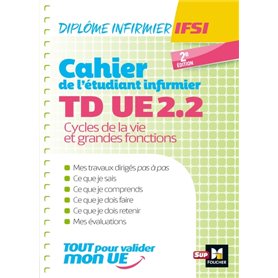 Cahier de T.D de l'étudiant infirmier - UE 2.2 - Cycle de la vie - Diplôme d'état Infirmier