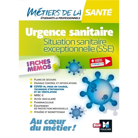 Métiers de la santé - Urgence sanitaire, situation sanitaire exceptionnelle (SSE)