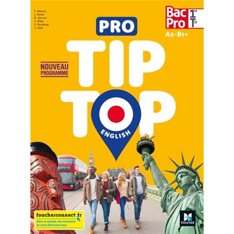 PRO TIP TOP ENGLISH 1re-Tle Bac Pro - Ed. 2020 - Livre élève