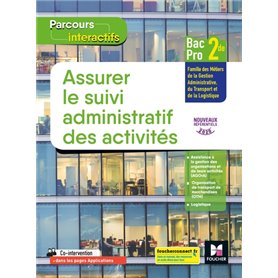 Parcours interactifs - Assurer le suivi administratif des activités 2de Bac Pro GATL