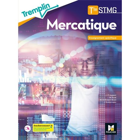 Tremplin - MERCATIQUE Tle STMG - Enseignement spécifique - Ed. 2020 - Livre élève