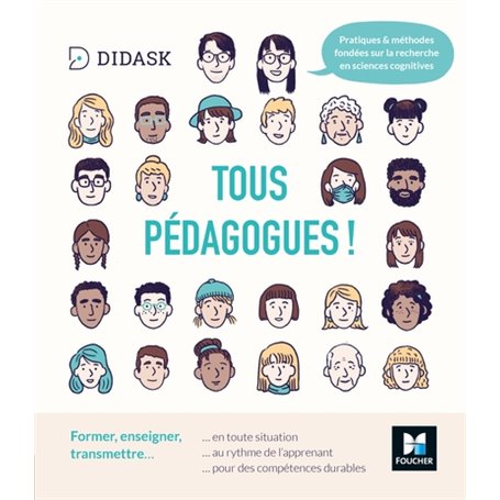 Tous pédagogues ! Former, enseigner, transmettre