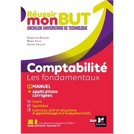 Réussir mon BUT : Bachelor universitaire de technologie - Comptabilité