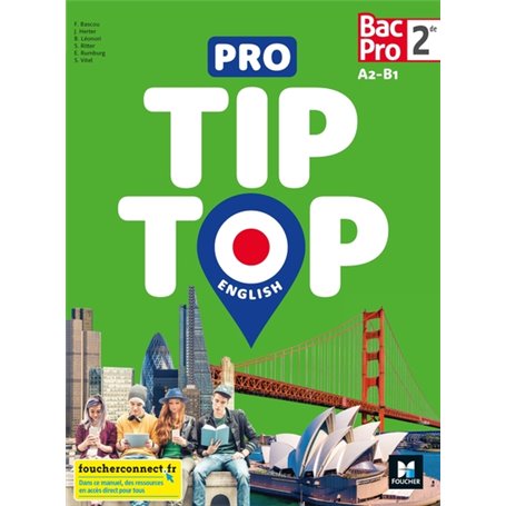 PRO TIP TOP ENGLISH - 2de Bac Pro - Éd. 2021 - Livre élève