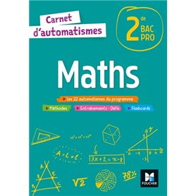 Carnet d'automatismes - MATHS - 2de Bac Pro - Éd. 2021 - Livre élève