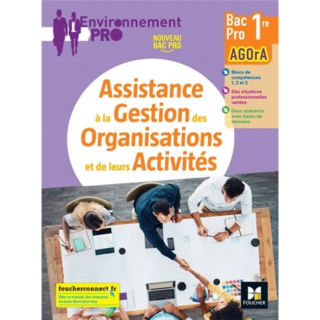 Environnement Pro - AGOrA - 1re Bac Pro  - Éd. 2021 - Livre élève