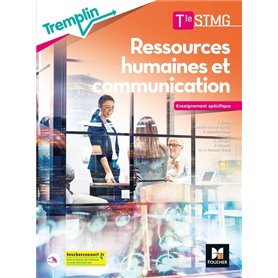 Tremplin - RH ET COMMUNICATION - Tle STMG - Enseignement spécifique - Éd. 2021 - Livre élève