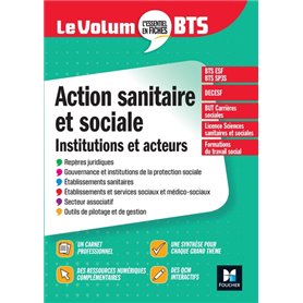 Le Volum' BTS - Action sanitaire et sociale : institutions et acteurs - 6e édition - Révision