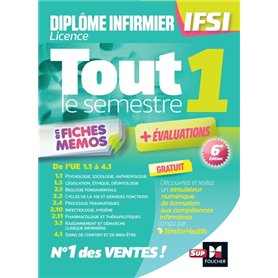 Tout le semestre 1 en fiches mémos - DEI IFSI - 6e édition - Révision et entraînement