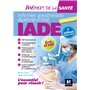 IADE- Métiers de la santé - Réussir le concours d'entrée - Préparation complète - 2e édition