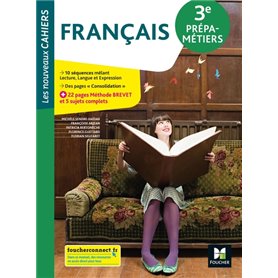 Les nouveaux cahiers - Français - 3e Prépa-Métiers - ED 2022 - Livre élève