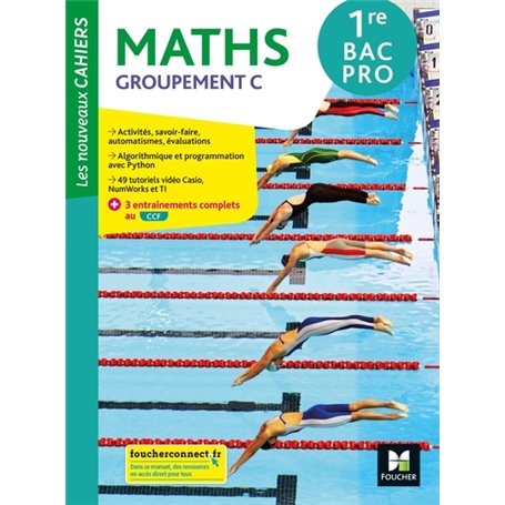 Les Nouveaux cahiers - MATHÉMATIQUES - 1re Bac Pro C - Éd. 2022 - Livre élève