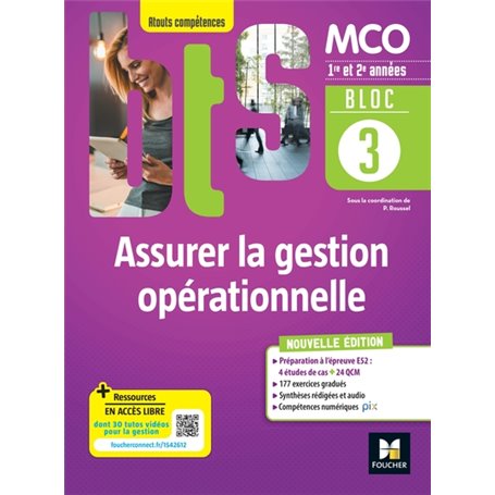 BLOC 3 Assurer la gestion opérationnelle - BTS MCO - 1&2 années - Ed 2022