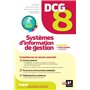 DCG 8 Systèmes d'information de gestion Manuel et applications 5e édition