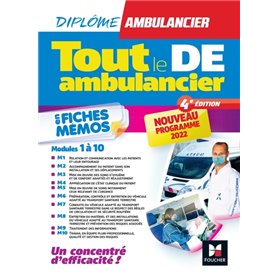 Tout le DE Ambulancier - Nouveau programme - DEA - Modules 1 à 10 en fiches mémos - Révision 4e éd