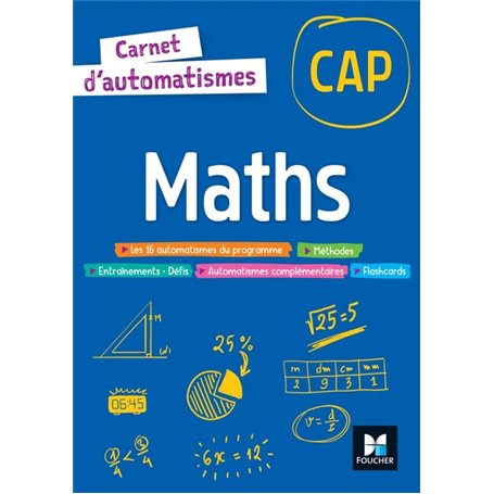 Carnet d'automatismes - Maths CAP - Ed 2023 - Livre élève