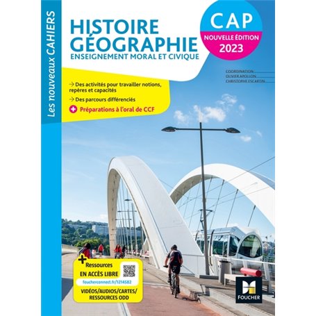 Les Nouveaux Cahiers - HISTOIRE-GEOGRAPHIE-EMC CAP - Ed. 2023 - Livre élève