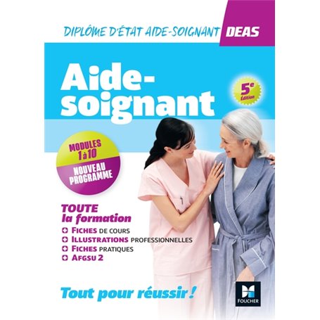 Tout-en-un DEAS - IFAS - Diplôme État Aide-Soignant Programme complet - 2023-2024