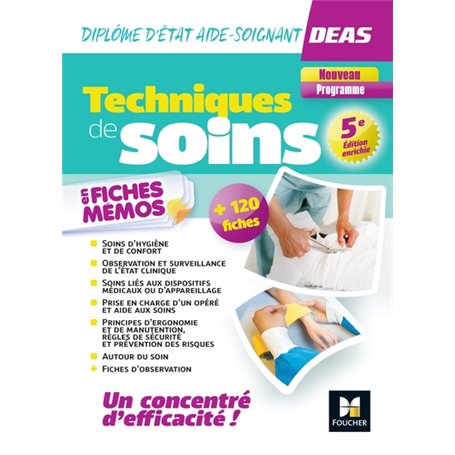 Techniques de soins en fiches mémos - DEAS Diplôme d'Etat Aide-Soignant - 2023-2024