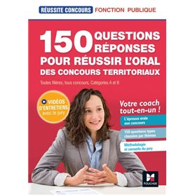 Réussite Concours - 150 questions/réponses pour l'oral - concours territoriaux- Préparation complète