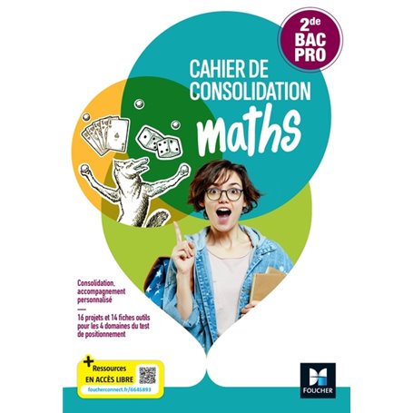 Cahier de consolidation - Maths 2de Bac Pro - Manuel élève - 2023