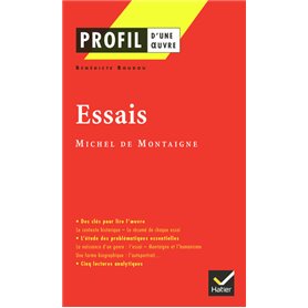 Profil - Montaigne (Michel de) : Essais