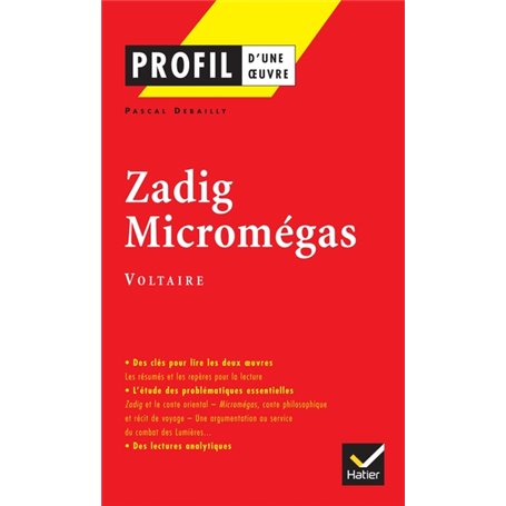 Profil - Voltaire : Zadig, Micromégas