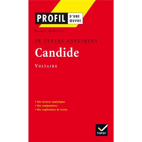 Profil - Voltaire : Candide : 10 textes expliqués