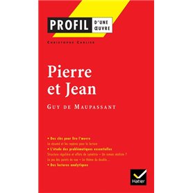 Profil - Maupassant (Guy de) : Pierre et Jean