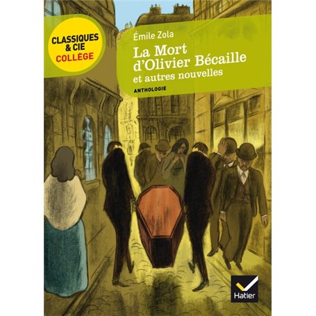 La Mort d'Olivier Bécaille et autres nouvelles