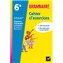 Grammaire 6e éd 2011 - Cahier d'exercices