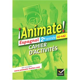 Animate Espagnol 2e année éd. 2012 - Cahier d'activités