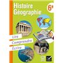 Histoire-Géographie 6e, Lire, Comprendre, Écrire éd. 2013 - Cahier de l'élève