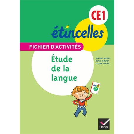 Etincelles Français CE1 éd. 2012 - Fichier d'activités Etude de la langue + Aide-mémoire