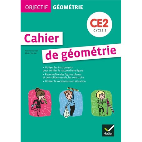 Objectif géométrie CE2 éd. 2012 - Fichier de l'élève