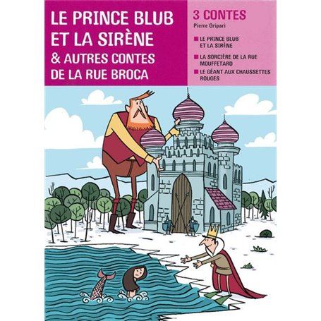 Facettes Bibilothèque CE2 - Le prince Blub et la sirène, et autres contes de la rue Broca - Recueil