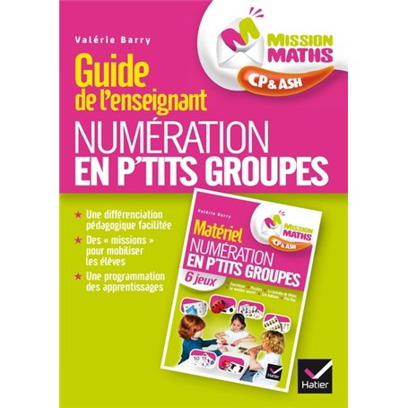 Mission Maths CP, Numération en p'tits groupes - Guide pédagogique