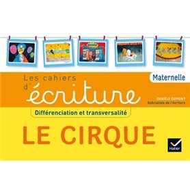 Apprendre à écrire PS MS GS ASH Le cirque éd. 2015 - Cahier de l'élève