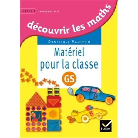 Découvrir les mathématiques Grande Section éd. 2015 - Matériel pour la classe