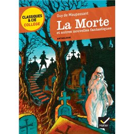 La Morte et autres nouvelles fantastiques