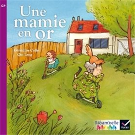 Ribambelle CP série violette éd. 2014 - Une Mamie en or - Album 2