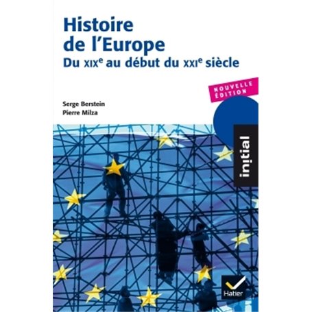 Histoire de l'Europe - Du XIXe au début du XXIe siècle