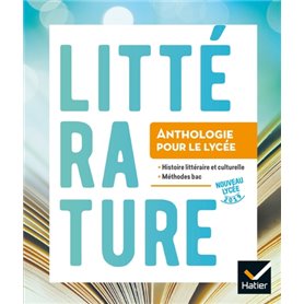 Anthologie Lycée - Français 2de/1re Éd. 2019 - Livre élève