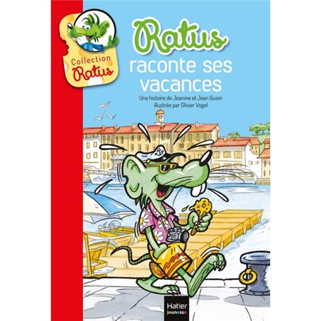 Ratus raconte ses vacances