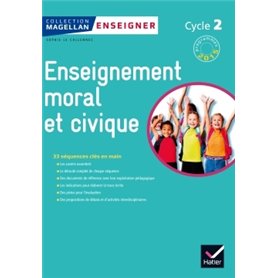 Magellan Tous Citoyens Enseignement Moral et Civique Cycle 2 éd. 2015 - Guide de l'enseignant