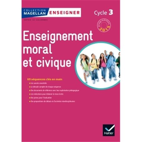 Magellan Tous Citoyens Enseignement Moral et Civique Cycle 3 éd. 2015 - Guide de l'enseignant