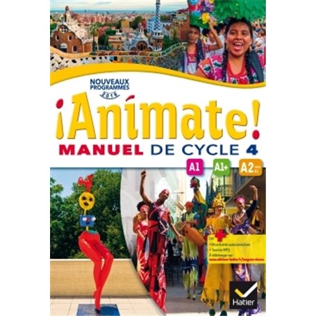 Animate Espagnol Cycle 4 éd. 2016 - Manuel de l'élève