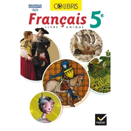 Colibris Français 5e éd. 2016 - Manuel de l'élève (Inclus "Mon carnet de bord 5e")